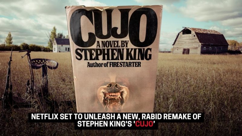 Netflix Announces Remake of Stephen King’s Cujo (2025)